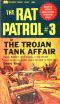 [The Rat Patrol 03] • The Trojan Tank Affair